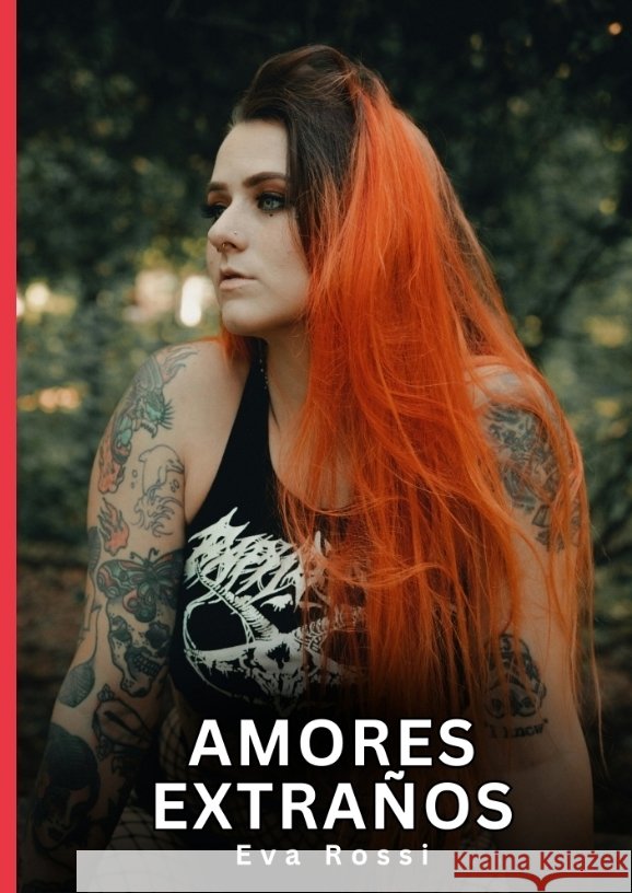 Amores Extraños Rossi, Eva 9783384819277 Eva Rossi - książka