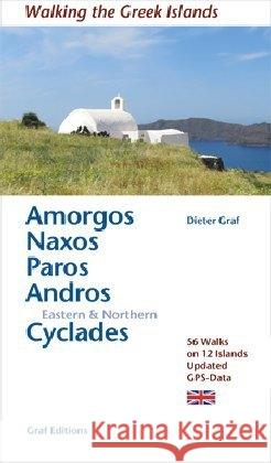 Amorgos, Naxos, Paros Eastern & Northern Cyclades : 50 walks on 12 Islands GPS Data Graf, Dieter 9783981925043 Graf, München - książka