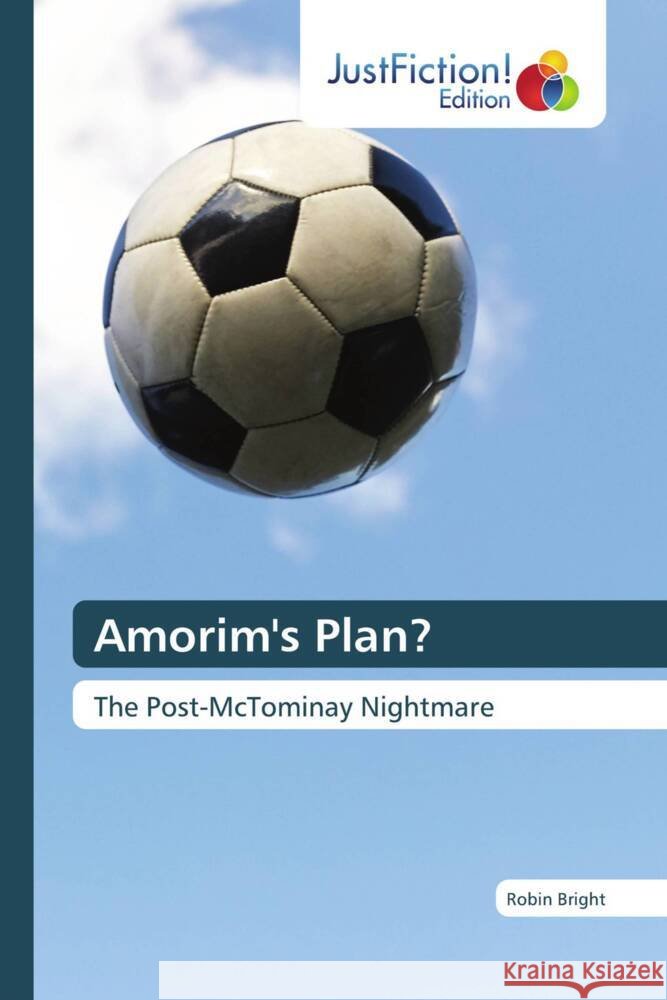 Amorim's Plan? Bright, Robin 9786139427918 JustFiction Edition - książka