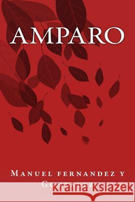 Amparo Manuel Fernandez Y Onlyart Books 9781535439541 Createspace Independent Publishing Platform - książka