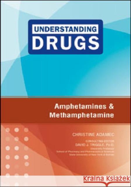 Amphetamines and Methamphetamine Christine Adamec 9781604135305 Chelsea House Publications - książka
