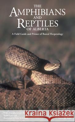 Amphibians and Reptiles of Alberta (New) Russell, A. P. 9781552380383  - książka