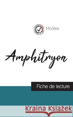 Amphitryon de Molière (fiche de lecture et analyse complète de l'oeuvre) Molière 9782759303861 Comprendre La Litterature - książka