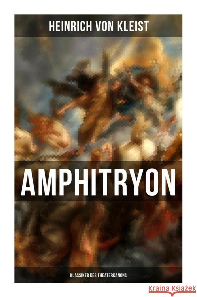 Amphitryon (Klassiker des Theaterkanons) Kleist, Heinrich von 9788027257201 Musaicum Books - książka