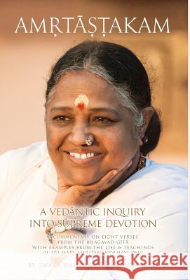 Amritashtakam: A Vedantic Inquiry Into Supreme Devotion Swami Ramakrishnananda Puri 9781680374421 M a Center - książka