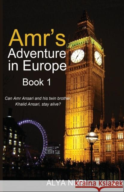 Amr's Adventure in Europe Alya Nuri 9781935948292 Eman Publishing - książka