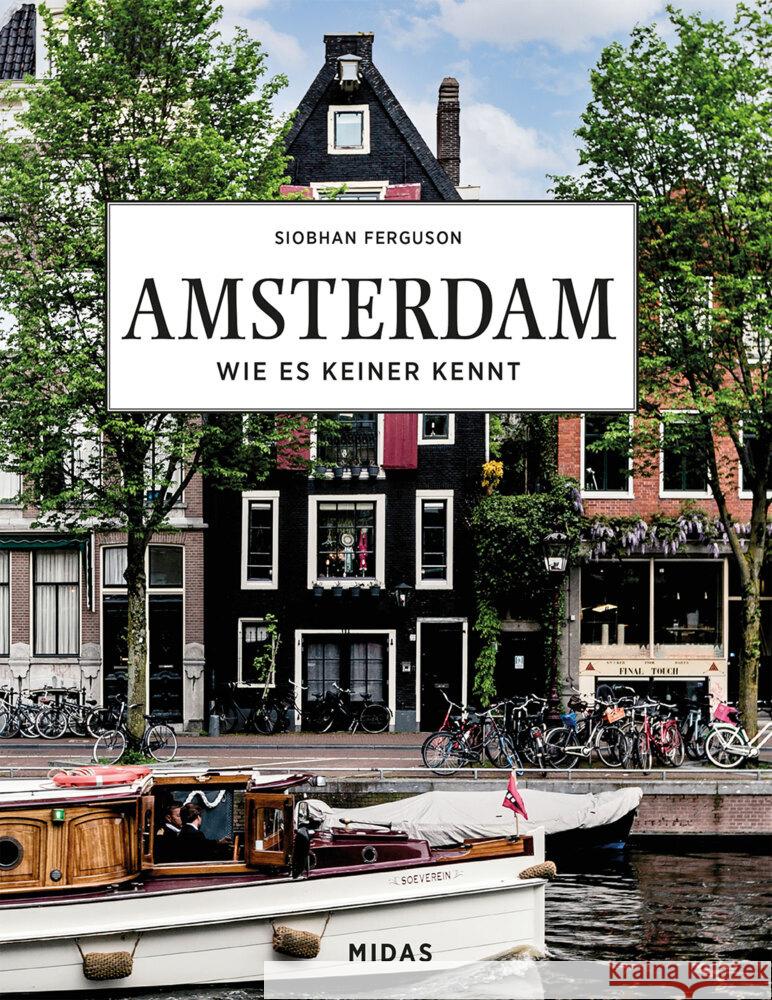 AMSTERDAM - Wie es keiner kennt Ferguson, Siobhan 9783038763017 Midas Collection - książka