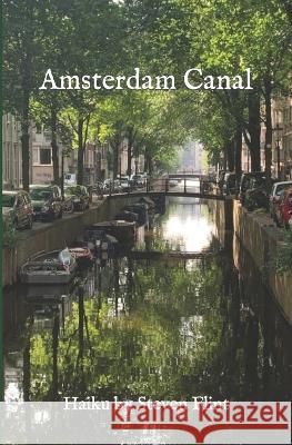 Amsterdam Canal Steven Flint   9798850329891 Independently Published - książka
