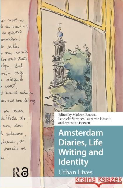 Amsterdam Diaries, Life Writing and Identity  9789048569731 Amsterdam University Press - książka
