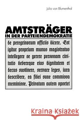 Amtsträger in der Parteiendemokratie Julia Blumenthal 9783531136639 Springer Fachmedien Wiesbaden - książka