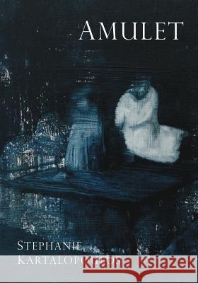 Amulet Stephanie Kartalopoulos 9780998640471 Saint Julian Press, Inc. - książka