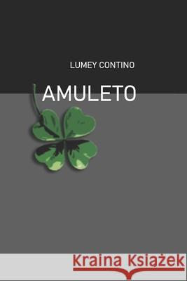 Amuleto Lumey Contino Capote 9798606806317 Independently Published - książka