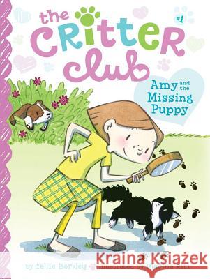 Amy and the Missing Puppy, 1 Barkley, Callie 9781442457690 Little Simon - książka
