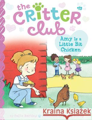 Amy Is a Little Bit Chicken Callie Barkley Tk Tk 9781481451758 Little Simon - książka