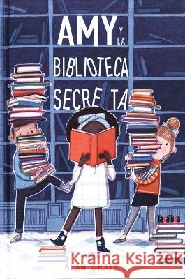 Amy Y La Biblioteca Secreta Alan Gratz 9788417383954 Takatuka - książka