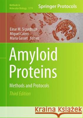 Amyloid Proteins: Methods and Protocols Sigurdsson, Einar M. 9781493978151 Humana Press - książka
