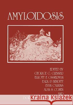 Amyloidosis George G. Glenner 9781461292920 Springer - książka