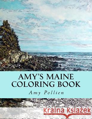 Amy's Maine Coloring Book: Book 1, Houses and Environs Amy Pollien 9781523798698 Createspace Independent Publishing Platform - książka