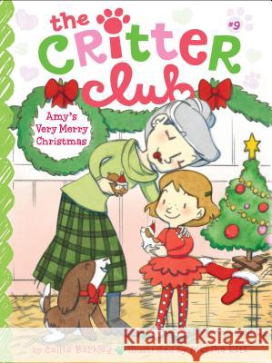 Amy's Very Merry Christmas: Volume 9 Barkley, Callie 9781442495319 Little Simon - książka