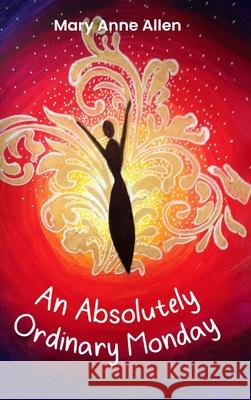 An Absolutely Ordinary Monday Mary Ann 9781923609051 Queensland Book Publishers - książka