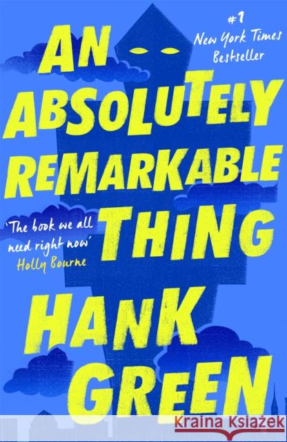 An Absolutely Remarkable Thing Green Hank 9781473224209 Orion Publishing Co - książka