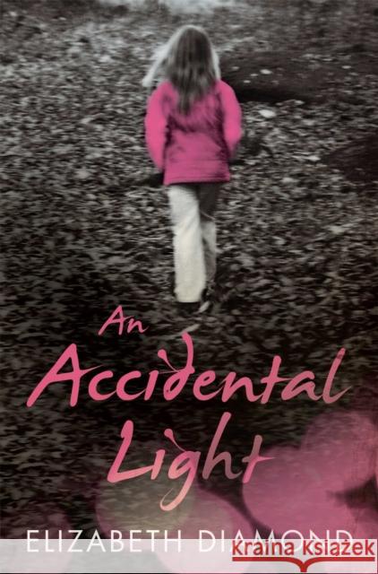 An Accidental Light Elizabeth Diamond 9781447241546 Pan Macmillan - książka