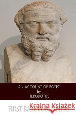 An Account of Egypt Herodotus                                G. C. Macaulay 9781505923131 Createspace - książka