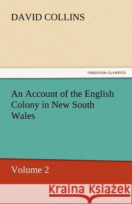 An Account of the English Colony in New South Wales  9783842445642 tredition GmbH - książka