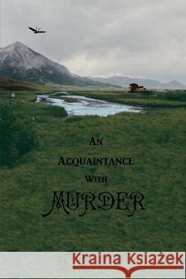 An Acquaintance With Murder Trevor Broska 9781514708811 Createspace Independent Publishing Platform - książka