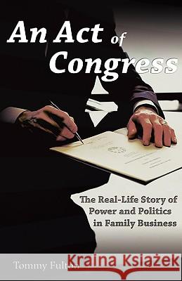 An Act of Congress Tommy Fulton 9780982199206 Lucid Style Author Services - książka