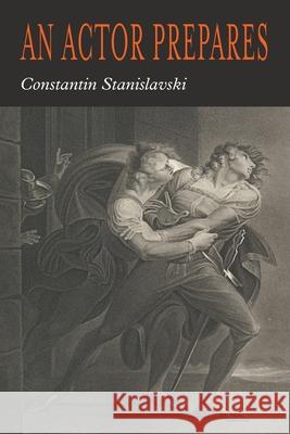 An Actor Prepares Constantin Stanislavsky Konstantin Stanislavski 9781946963543 Albatross Publishers - książka