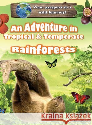 An Adventure in Tropical & Temperate Rainforests Deanna Holm 9780997899832 Kitsap Publishing - książka