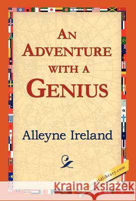 An Adventure with a Genius Alleyne Ireland 9781421823157 1st World Library - książka