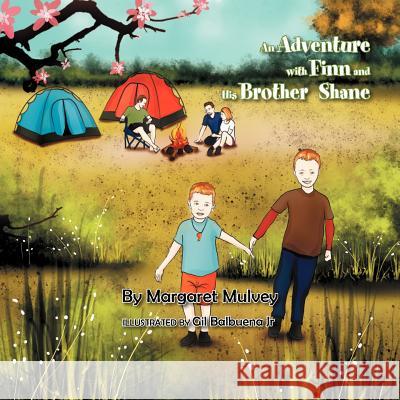 An Adventure With Finn And His Brother Shane Mulvey, Margaret 9781465389732 Xlibris Corporation - książka