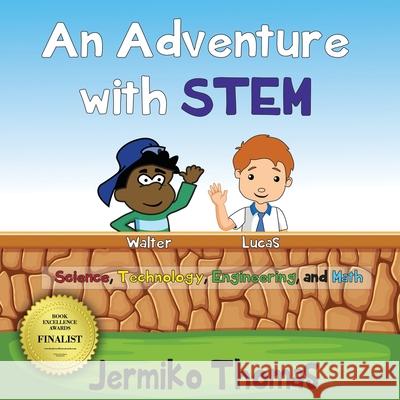 An Adventure With STEM Jermiko Thomas 9781684115594 Cornhill Entertainment - książka