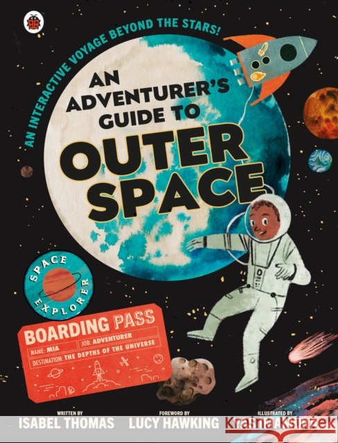 An Adventurer's Guide to Outer Space Isabel Thomas 9780241360705 Penguin Random House Children's UK - książka