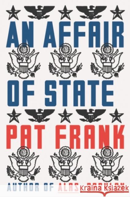 An Affair of State Pat Frank 9780062421791 Harper Perennial - książka