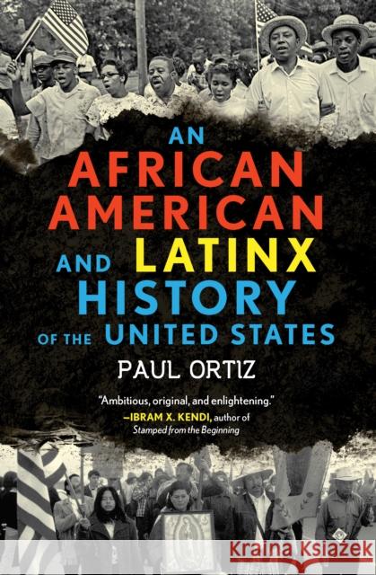 An African American and Latinx History of the United States Paul Ortiz 9780807005934 Beacon Press - książka