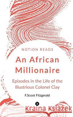 An African Millionaire Grant Allen   9781647333416 Notion Press - książka