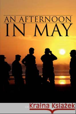 An Afternoon In May George Tomezsko 9781425717889 Xlibris Corporation - książka