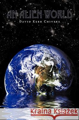 An Alien World David Kerr 9780595191734 Writers Club Press - książka