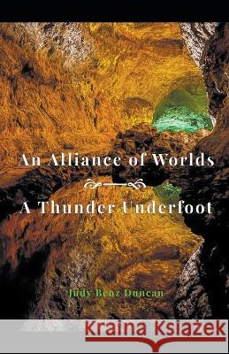 An Alliance of Worlds Judy Benz Duncan 9798215321096 Judy Benz Duncan - książka