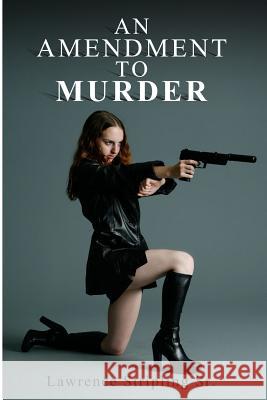 An Amendment to Murder Lawrence Striplin Mickey Dee 9780970970114 Frazier Publishing & Services - książka