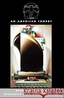 An American Comedy Richard Nelson 9780881456776 Broadway Play Publishing Inc - książka