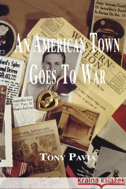 An American Town Goes to War Tony Pavia 9781596527775 Turner Publishing Company (KY) - książka