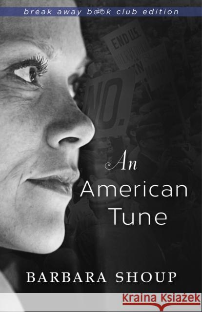 An American Tune Barbara Shoup 9780253022875 Break Away Book Club Edition - książka