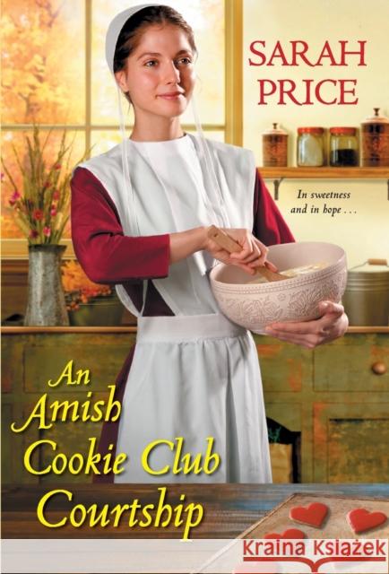 An Amish Cookie Club Courtship Sarah Price 9781420149197 Zebra - książka