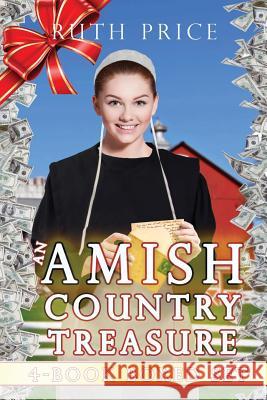 An Amish Country Treasure 4-Book Boxed Set Bundle Ruth Price 9781522715412 Createspace Independent Publishing Platform - książka