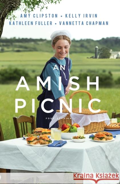 An Amish Picnic: Four Stories Amy Clipston Kelly Irvin Kathleen Fuller 9780310357889 Zondervan - książka