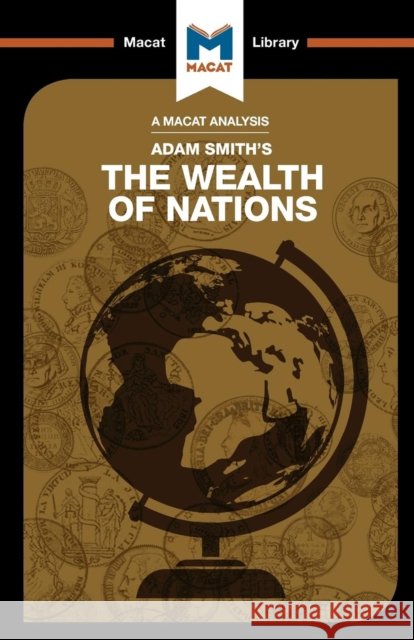 An Analysis of Adam Smith's The Wealth of Nations John Collins 9781912127085 Macat Library - książka